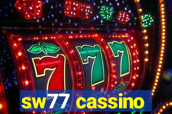 sw77 cassino